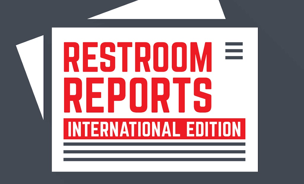 Restroom Reports: International Edition, February 2020